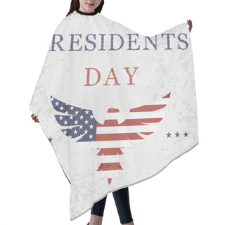 Personality  Presidents Day Background With Eagle Hair Cutting Cape