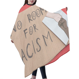 Personality  Carton Placard With Say No Room For Racism Lettering And Picture With Drawn Multiethnic Hands Doing Fist Bump On Red Background Hair Cutting Cape