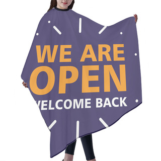 Personality  We Are Open, Welcome Back After Pandemic Hair Cutting Cape