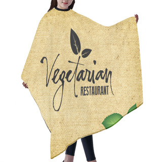 Personality  Vector Handwritten Calligraphy Vegetarian Over Old Vintage Canvas Background Hair Cutting Cape