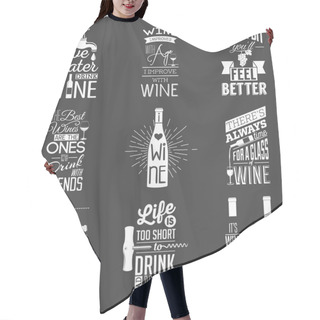 Personality  Set Of Vintage Wine Typographic Quotes Hair Cutting Cape