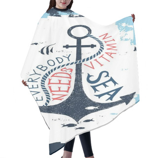 Personality  Hand Drawn Label With An Anchor And Lettering Hair Cutting Cape