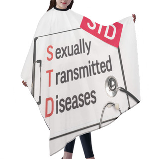 Personality  Top View Of Clipboard With Sexually Transmitted Diseases Near Paper With Std Lettering And Stethoscope Isolated On White Hair Cutting Cape