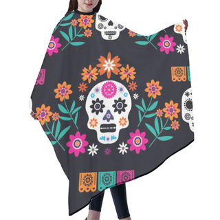 Personality  Mexican Seamless Pattern, Sugar Skulls And Colorful Flowers. Template  For Mexican Celebration, Traditional Mexico Skeleton Decoration. Dia De Los Muertos, Day Of The Dead .Vector Illustration. Hair Cutting Cape