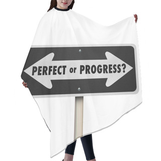 Personality  Perfect Or Progress Arrow Signs Pointing Road Ahead Hair Cutting Cape