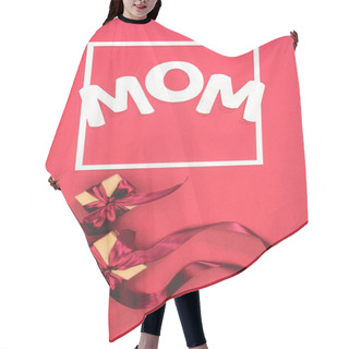 Personality  Top View Of Gift Boxes With Ribbons And Word Mom In Frame On Red Surface, Mothers Day Concept Hair Cutting Cape