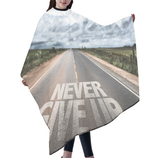 Personality  Never Give Up On Rural Road Hair Cutting Cape