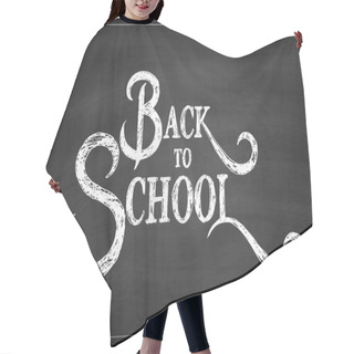 Personality  Back To School Chalk Hand Drawing Background Hair Cutting Cape