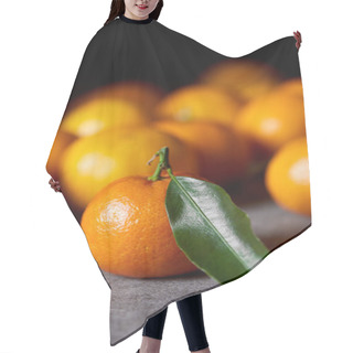 Personality  Selective Focus Of Sweet Clementine Near Tangerines With Green Leaf Hair Cutting Cape