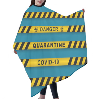 Personality  Warning Covid-2019 Stripes For Design, Banners, Advertisment And Social Media. Vector Yellow And Black Stripes With Warnings. Danger, Biohazard, Coronavirus, Quarantine, Prevention. Hair Cutting Cape