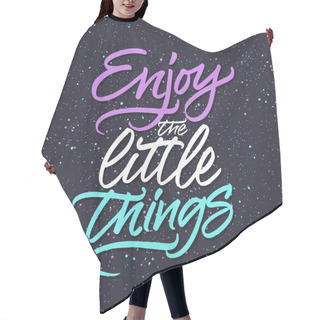 Personality  Enjoy Little Things Hair Cutting Cape