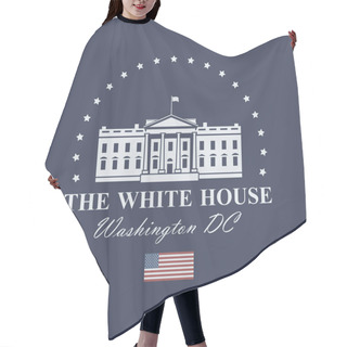 Personality  White House Building Icon In Washington DC Isolated On Blue Background Hair Cutting Cape
