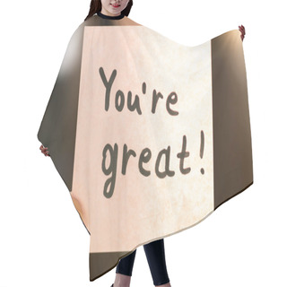 Personality  Compliment And Praise Message Sign. Business Concept Note Hair Cutting Cape
