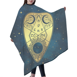 Personality  Gold Divination Board Planchette Over The Blue Sky And Stars. Antique Style Boho Chic Sticker Or Fabric Print Design Vector Illustration. Hair Cutting Cape