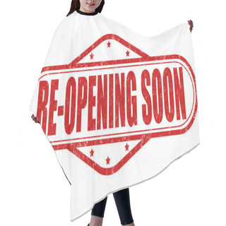 Personality  Re-opening Soon Stamp Hair Cutting Cape