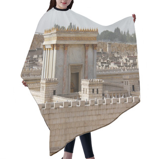 Personality  Second Temple. Ancient Jerusalem. Hair Cutting Cape