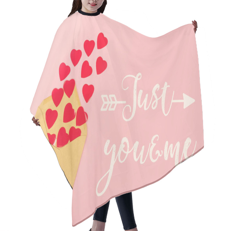 Personality  Top View Of Red Paper Hearts And Envelope Near Just You And Me Lettering On Pink Background Hair Cutting Cape