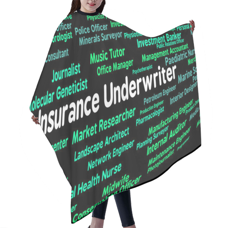 Personality  Insurance Underwriter Represents Policy Protection And Insured Hair Cutting Cape