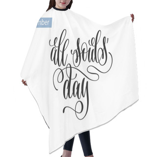 Personality  All Souls Day Hand Lettering Inscription To 2 November Hair Cutting Cape