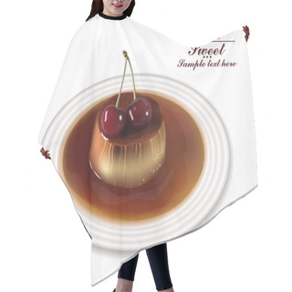Personality  Panna Cotta Dessert Vector. Sweet Breakfast With Cherry On White Plates Hair Cutting Cape