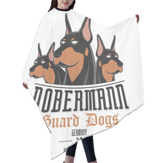 Personality  Dobermann Dog Vector Illustration Hair Cutting Cape