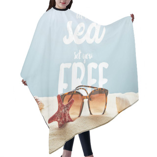 Personality  Brown Stylish Sunglasses On Sand With Seashells And Starfish On Blue Background With Let The Sea Set You Free Lettering Hair Cutting Cape