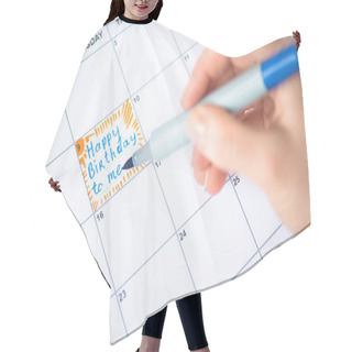 Personality  Cropped View Of Woman Pointing With Marker Pen On Happy Birthday To Me Lettering In To-do Calendar  Hair Cutting Cape
