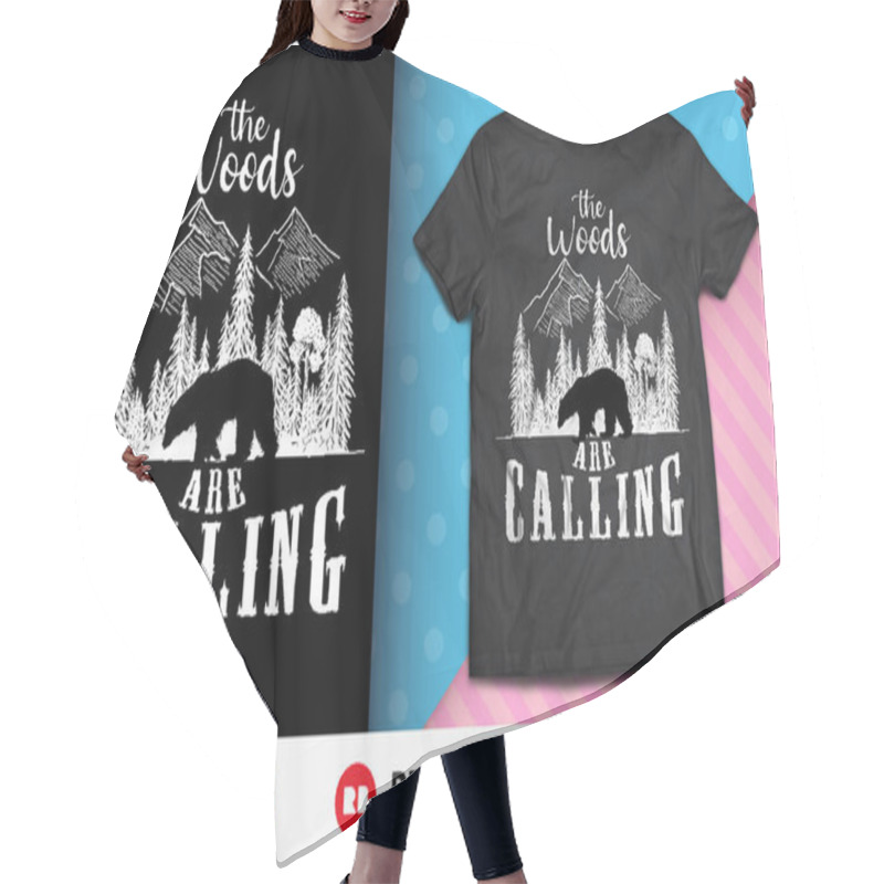 Personality  The Woods Are Calling Shirt Design hair cutting cape