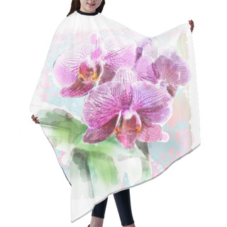 Personality   Watercolor Illustration Of Orchid Brunch Hair Cutting Cape