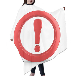 Personality  Attention. Traffic Sign On White Background. Isolated 3D Image Hair Cutting Cape