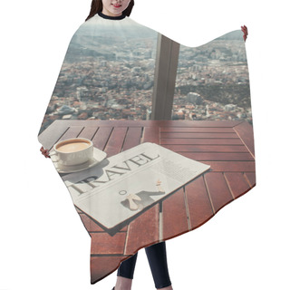 Personality  Travel Newspaper And Cup Of Coffee Near Window With Aerial View Of Istanbul, Turkey Hair Cutting Cape