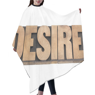 Personality  Desire Word In Wood Type Hair Cutting Cape