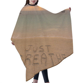 Personality  Just Breathe Words Hair Cutting Cape