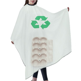 Personality  Top View Of Recycle Sign And Empty Carton Egg Box Isolated On Grey Hair Cutting Cape