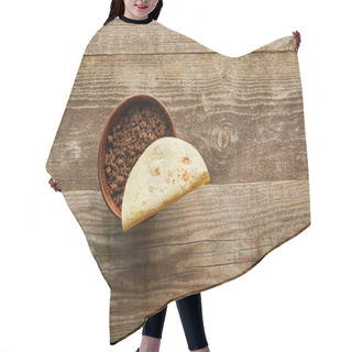 Personality  Top View Of Tortilla On Bowl With Minced Meat On Wooden Background Hair Cutting Cape