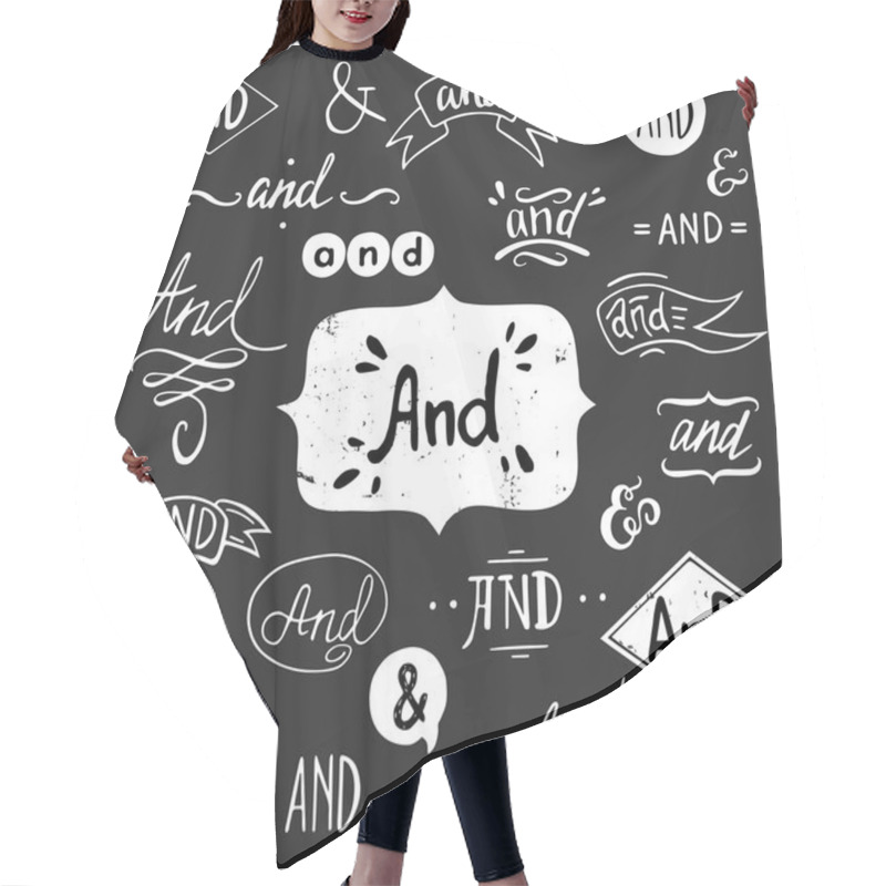 Personality  Set of hand drawn 'And' words hair cutting cape