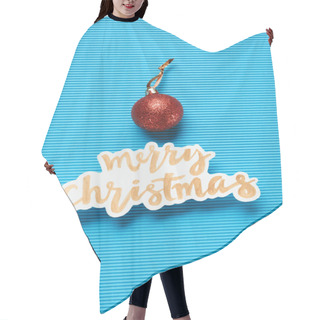 Personality  Flat Lay Of Merry Christmas Sign And Christmas Ball On The Blue Textured Background Hair Cutting Cape