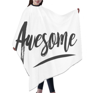 Personality  Motivational Quote Lettering Awesome Hair Cutting Cape