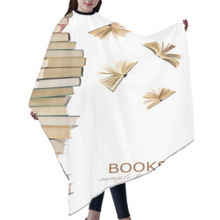 Personality  Book Pile With Open Books Flying Away Isolated On White Background. Education Concept Hair Cutting Cape