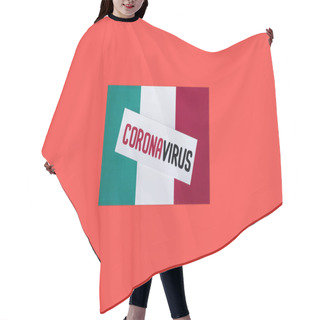 Personality  Top View Of Italian Flag With Coronavirus Lettering Isolated On Red  Hair Cutting Cape