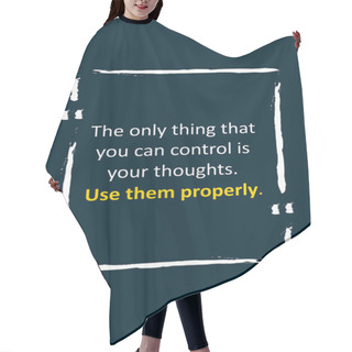 Personality  Inspirational Saying, Motivational Words  Hair Cutting Cape