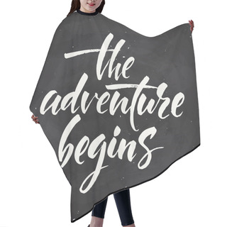 Personality  The Adventure Begins Lettering Hair Cutting Cape