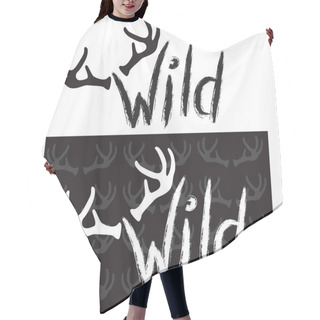 Personality  Wild. Hand Drawn Lettering Hair Cutting Cape