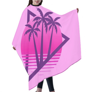 Personality  80s Retro Sci-fi Palm Trees On A Sunset. Retro Futuristic Sun With Palm Trees. Summer Time. Synthwave And Retrowave Style. Vector Illustration Hair Cutting Cape