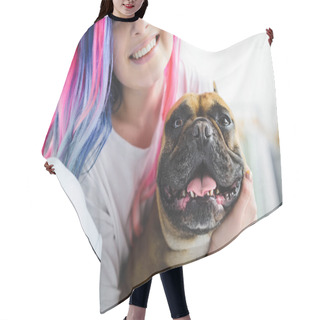 Personality  Cropped View Of Happy Girl With Colorful Hair Hugging Cute Bulldog Hair Cutting Cape