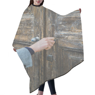 Personality  Woman Opening Very Old Wooden Door. Hair Cutting Cape