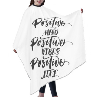 Personality  Positive Mind, Vibes, Life Hair Cutting Cape