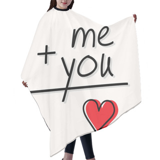 Personality  Me Plus You Equals Love Abstract Mathematics Vector Illustration. Idea - Declaration Of Love, Valentines Day Card Background. Hair Cutting Cape