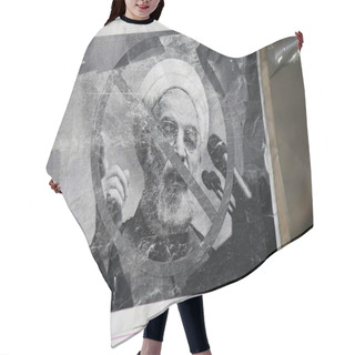 Personality  Protest Poster With A Portrait Of Iranian President Hassan Rohani  Hair Cutting Cape