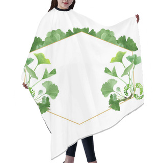 Personality  Beautiful Green Ginkgo Biloba With Leaves Isolated On White. Watercolor Background Illustration. Watercolour Drawing Fashion Aquarelle Isolated On White. Frame Border Ornament. Hair Cutting Cape
